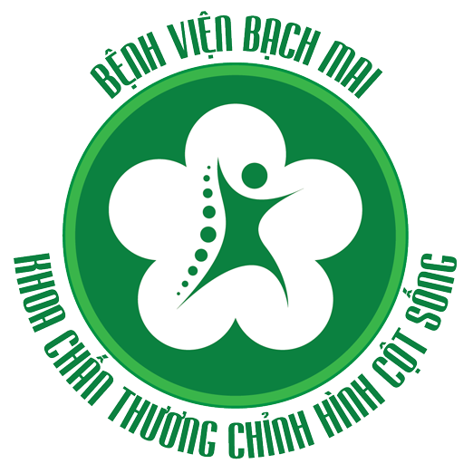 KHOA CHẤN THƯƠNG CHỈNH HÌNH & CỘT SỐNG – BỆNH VIỆN BẠCH MAI